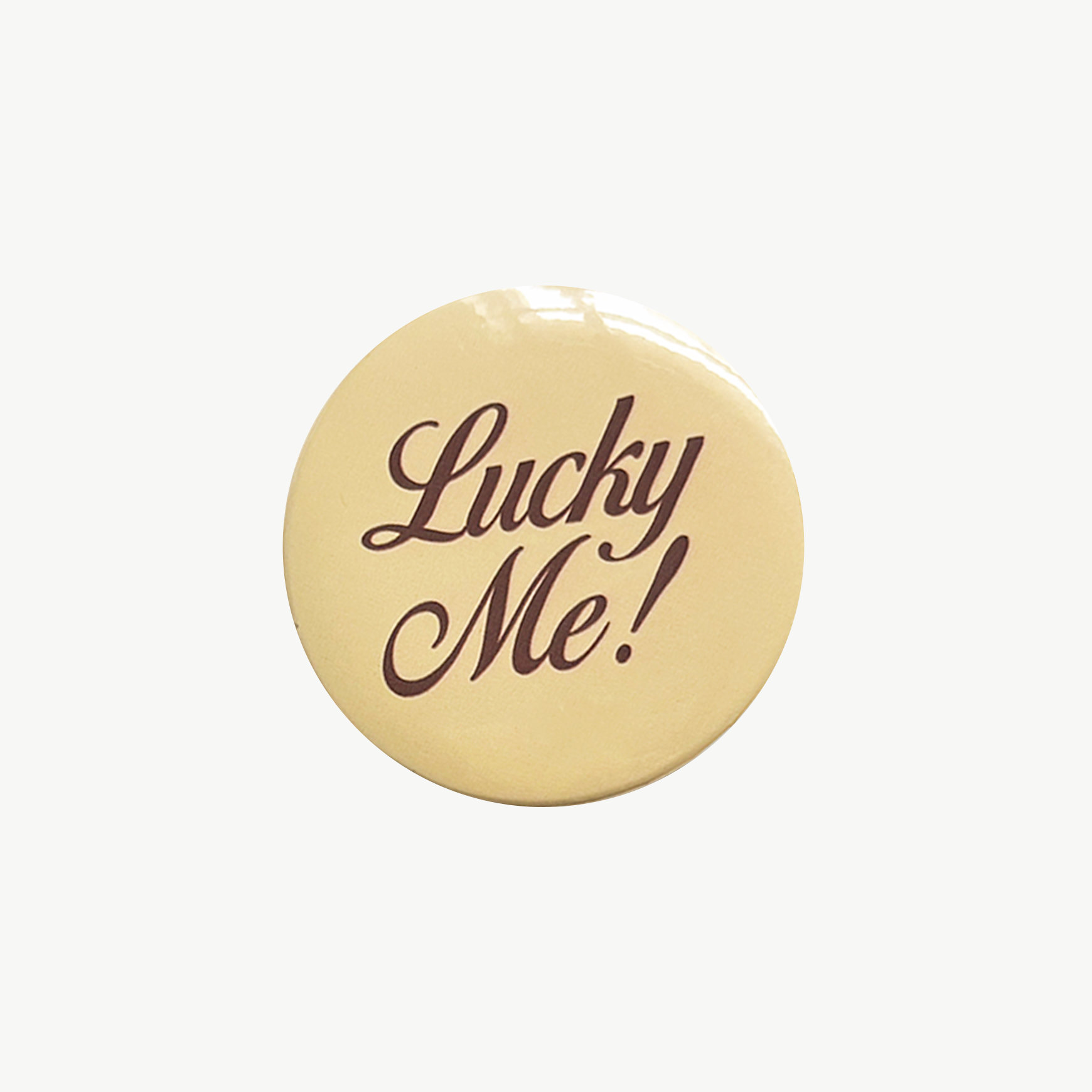 Lucky Me! Pin