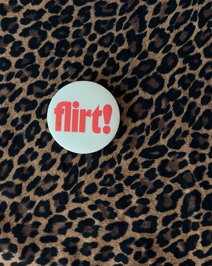 Flirt!