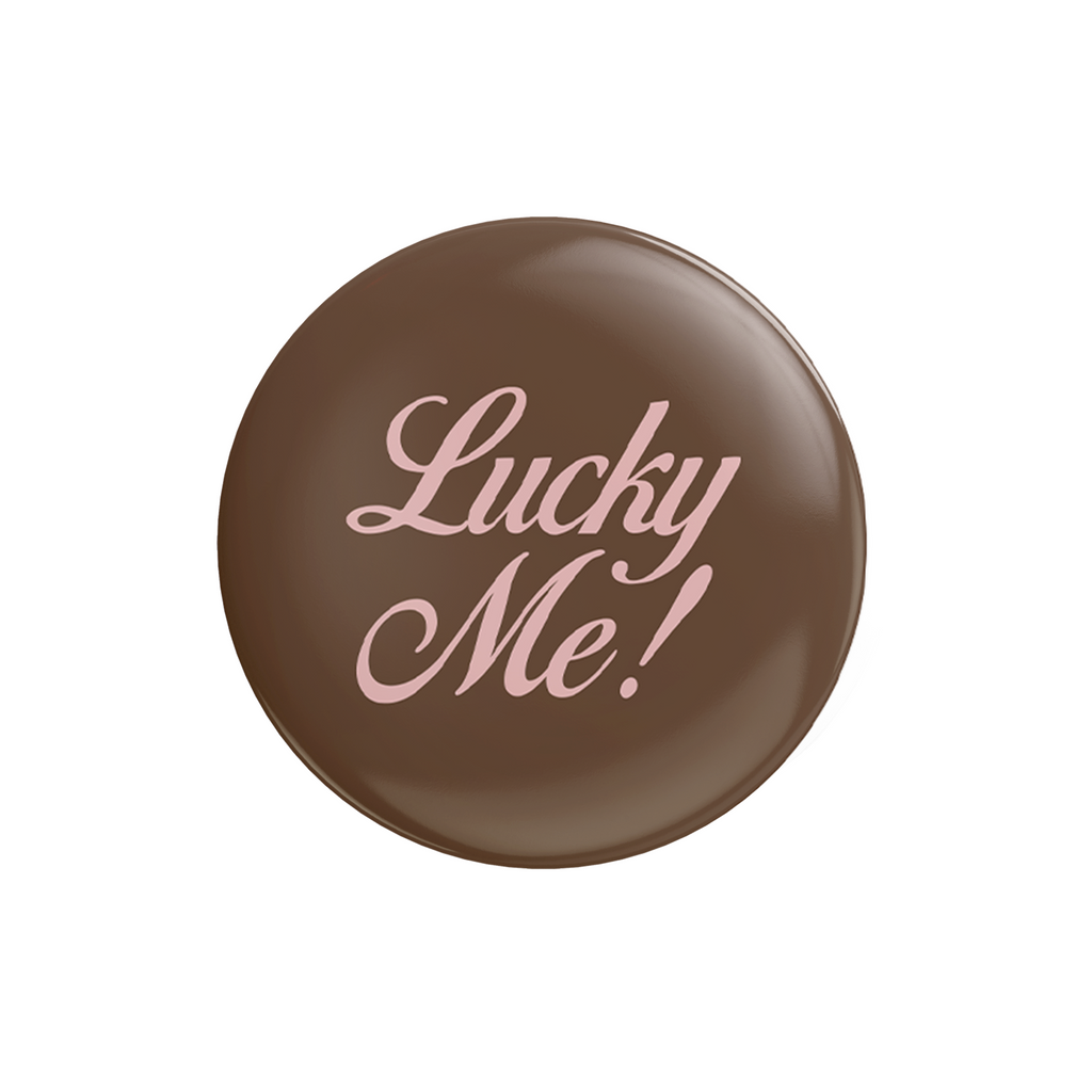 Lucky Me! Pin