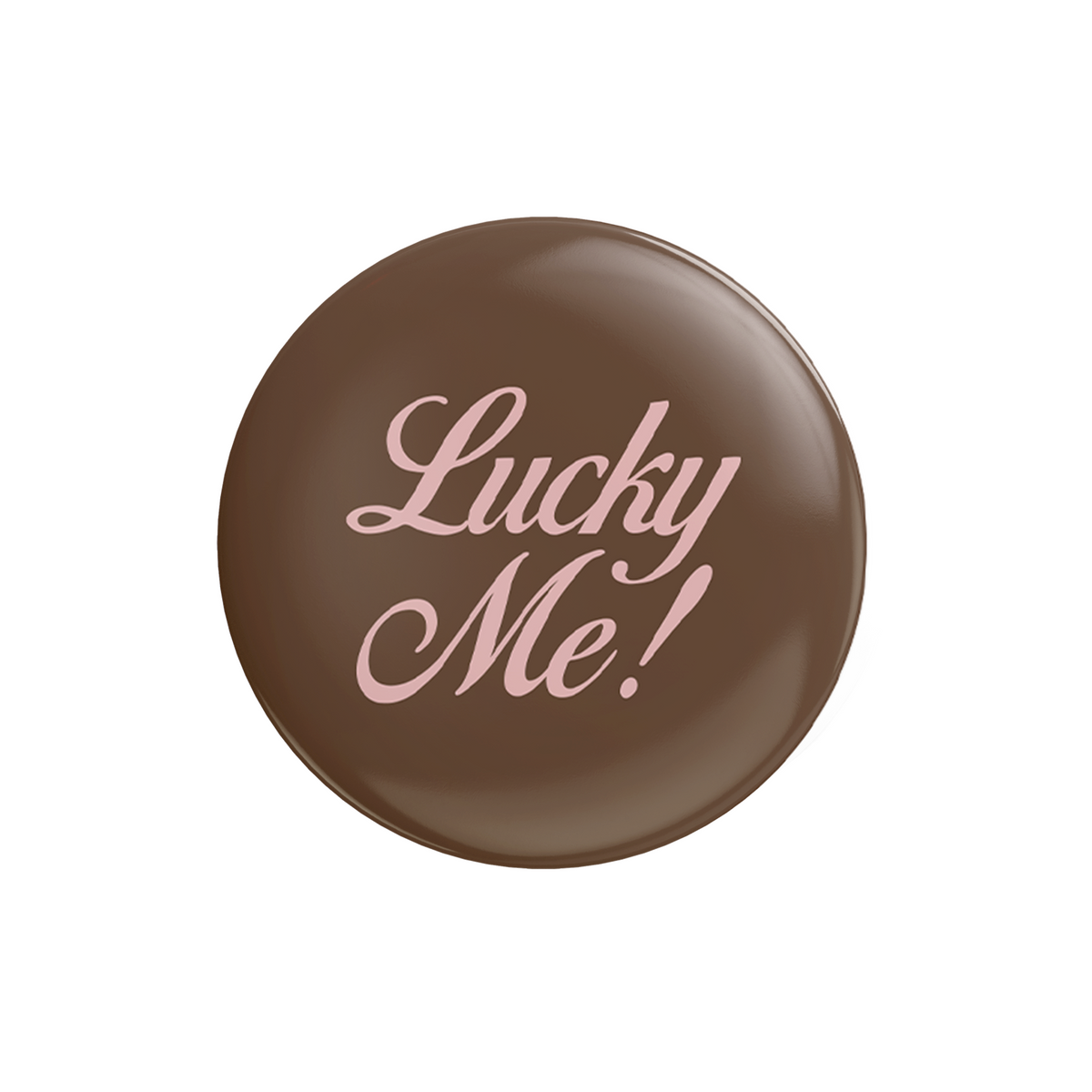 Lucky Me! Pin